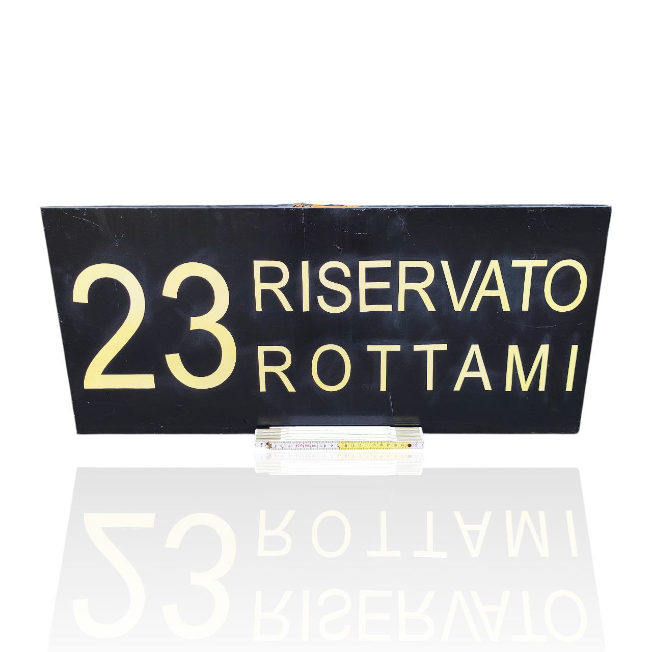 Sign - 23 reserved scrap