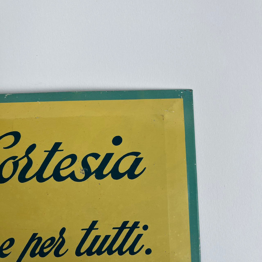 Insegna - "La cortesia è un dovere per tutti" | Anni '50